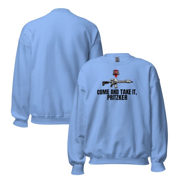 Come and Take IT Prizker - Unisex Sweatshirt - Image 4