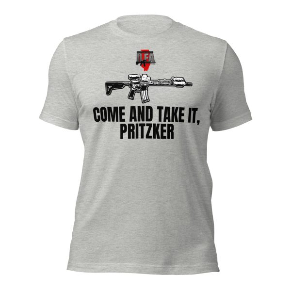 Come and Take It Pritzker – Unisex t-shirt - Image 10
