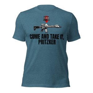 Come and Take It Pritzker – Unisex t-shirt