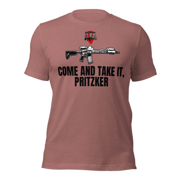 Come and Take It Pritzker – Unisex t-shirt - Image 6
