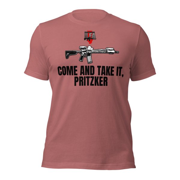 Come and Take It Pritzker – Unisex t-shirt - Image 5