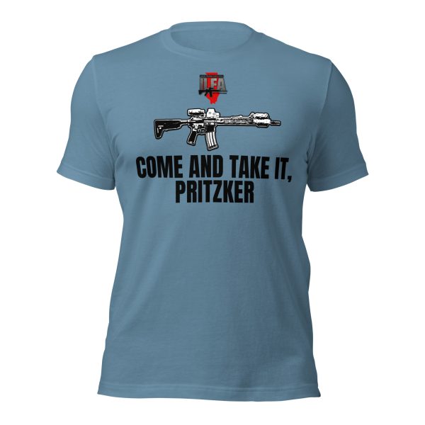 Come and Take It Pritzker – Unisex t-shirt - Image 7