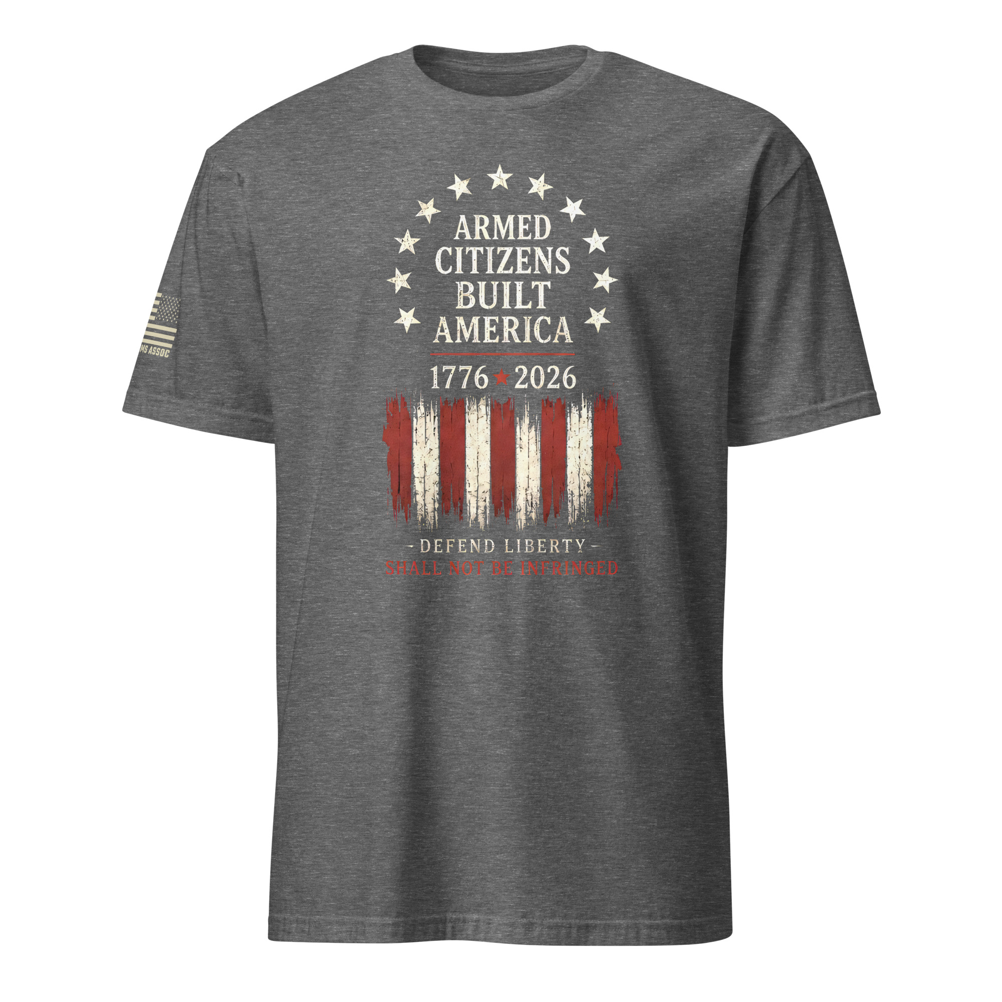 Supersoft – Short Sleeve – Unisex – “Armed Citizens Built America”